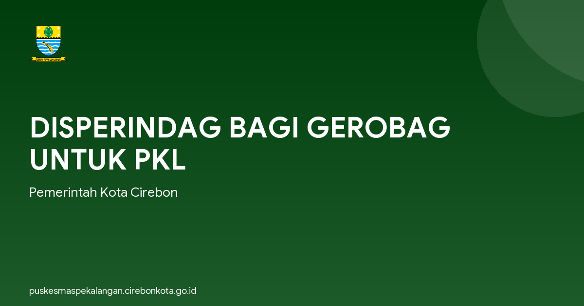 DISPERINDAG BAGI GEROBAG UNTUK PKL