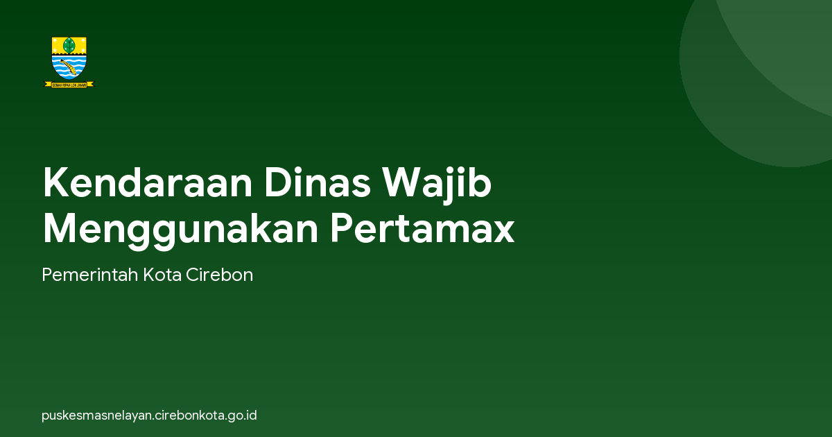 Kendaraan Dinas Wajib Menggunakan Pertamax