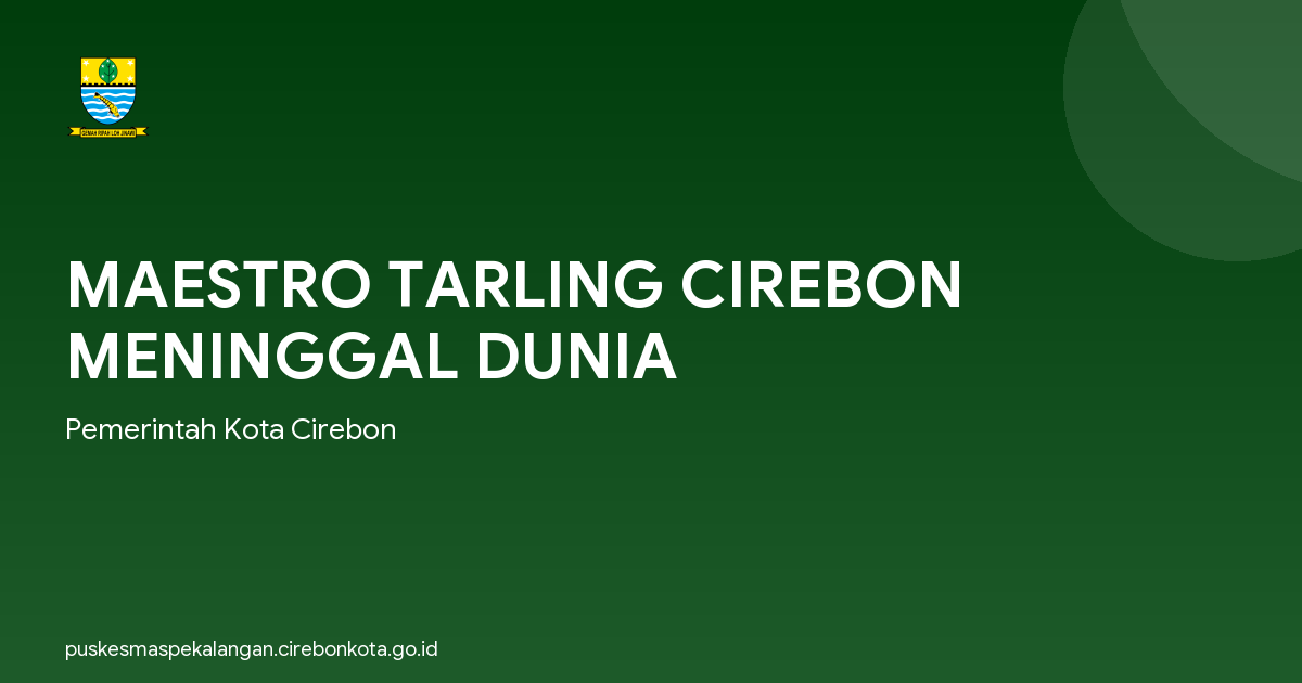 MAESTRO TARLING CIREBON MENINGGAL DUNIA