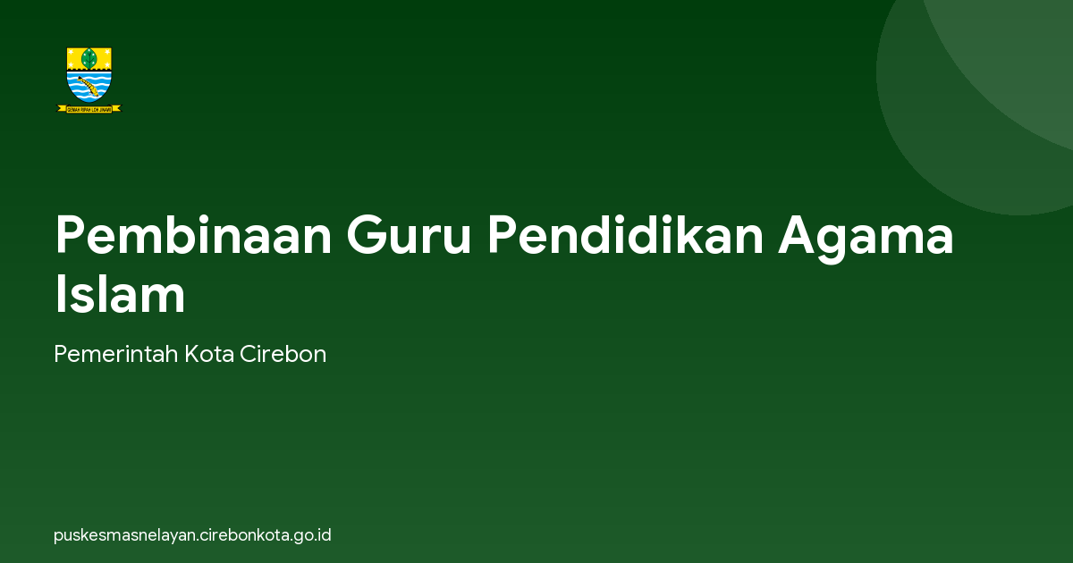 Pembinaan Guru Pendidikan Agama Islam