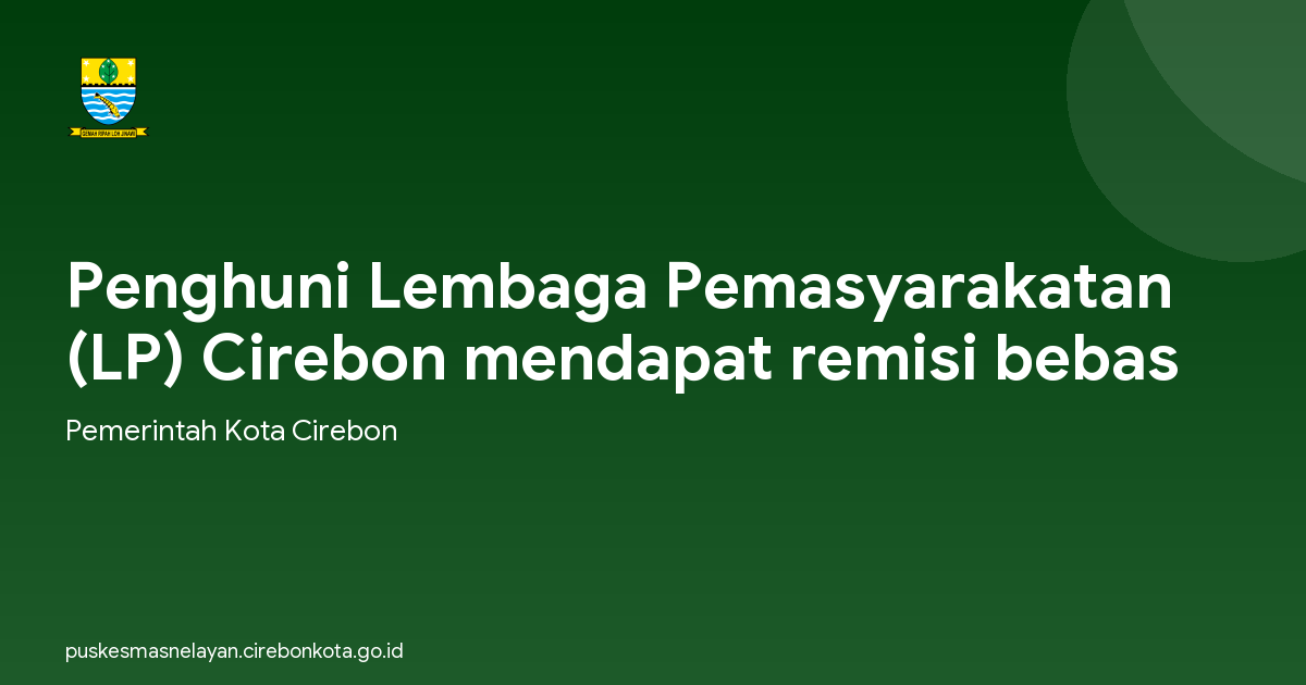 Penghuni Lembaga Pemasyarakatan (LP) Cirebon mendapat remisi bebas
