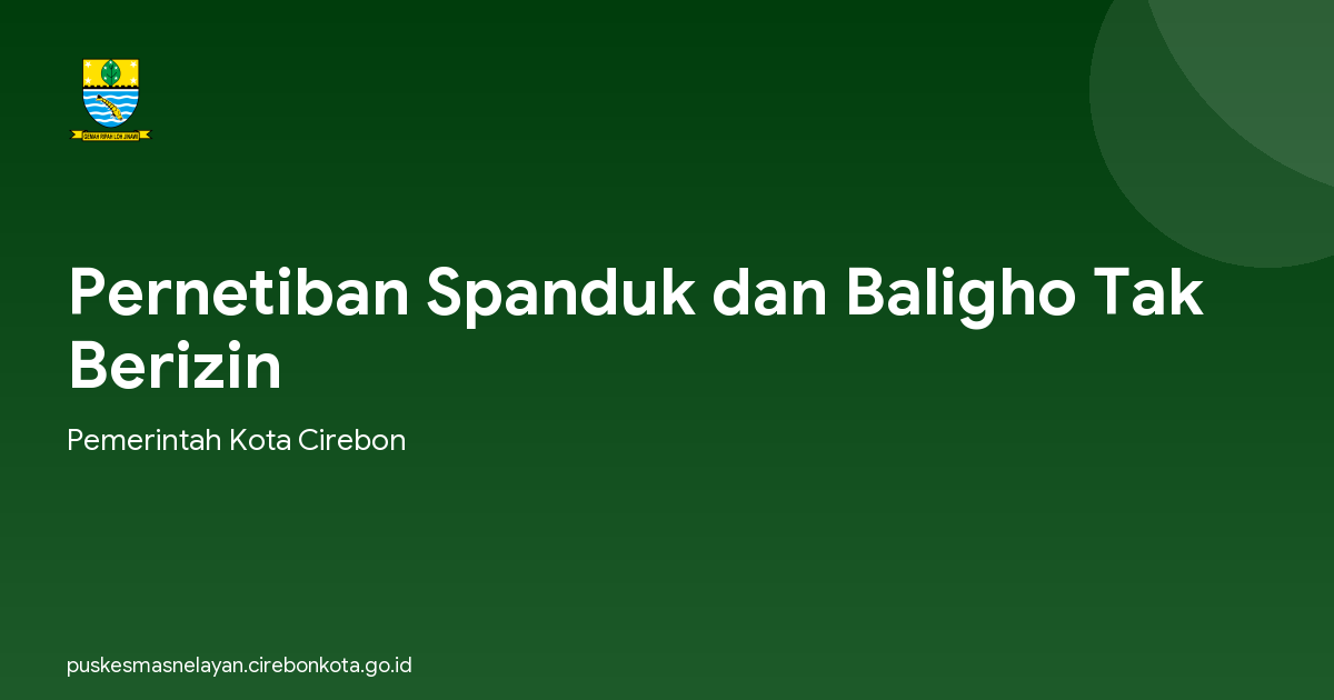 Pernetiban Spanduk dan Baligho Tak Berizin
