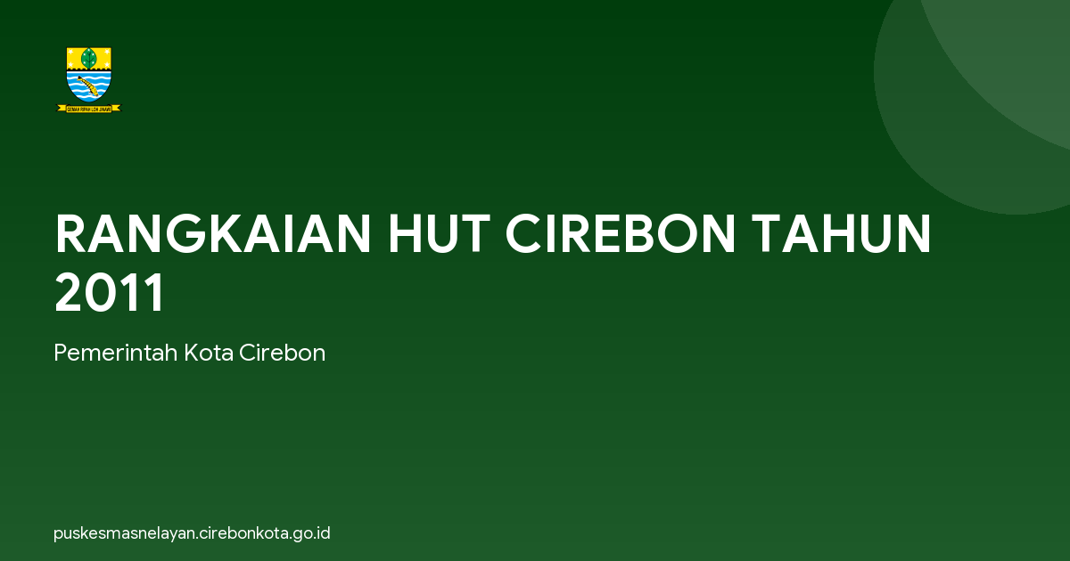 RANGKAIAN HUT CIREBON TAHUN 2011