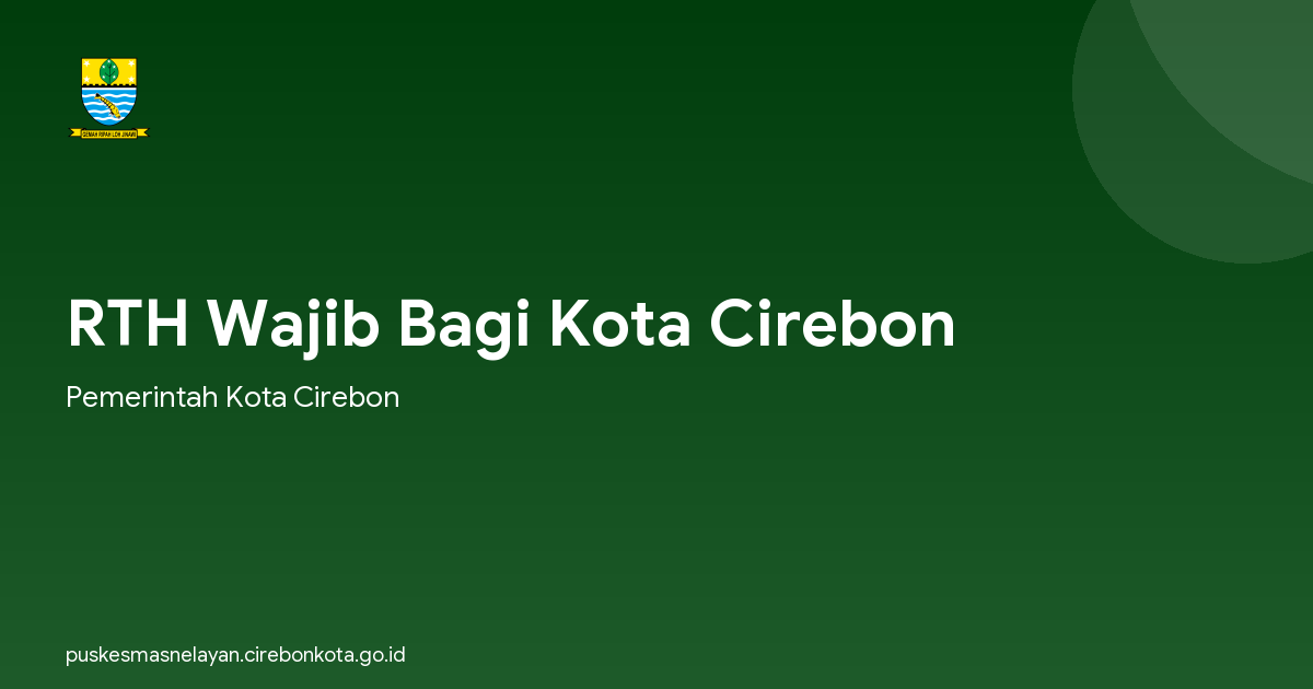 RTH Wajib Bagi Kota Cirebon
