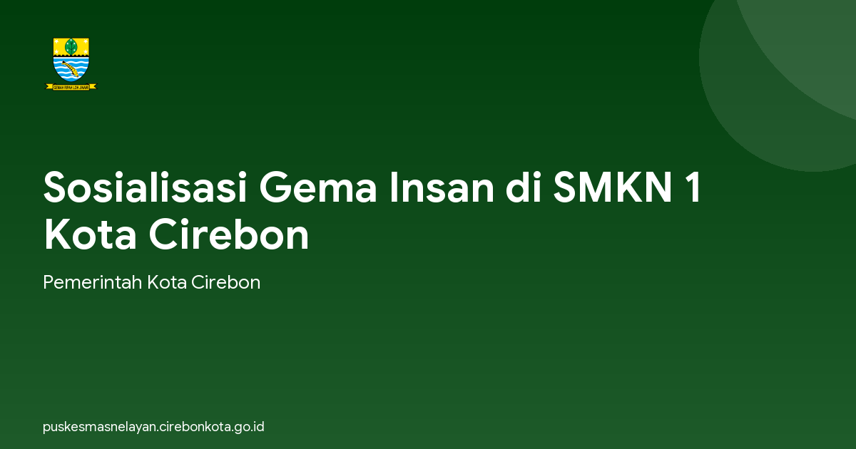 Sosialisasi Gema Insan di SMKN 1 Kota Cirebon