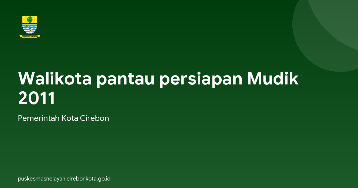 Walikota pantau persiapan Mudik 2011